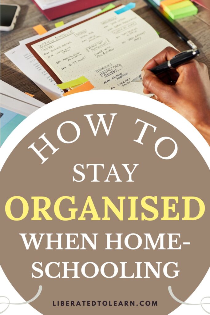 how to stay organised when homeschooling