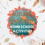 autumn-inspired homeschool activities