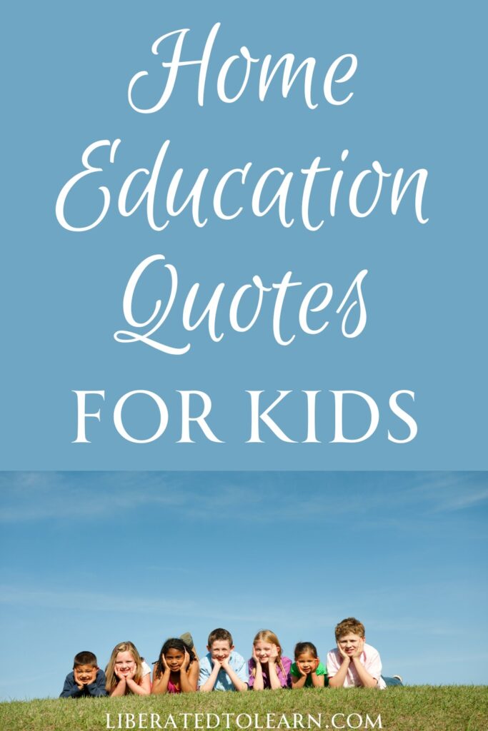 home education quotes for kids