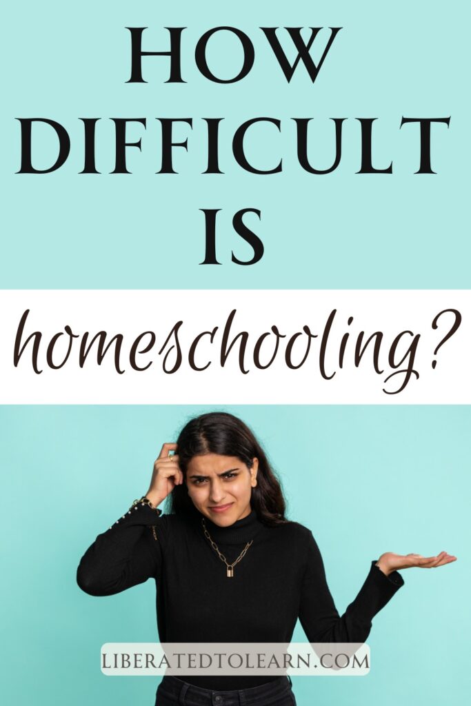 is it difficult to homeschool