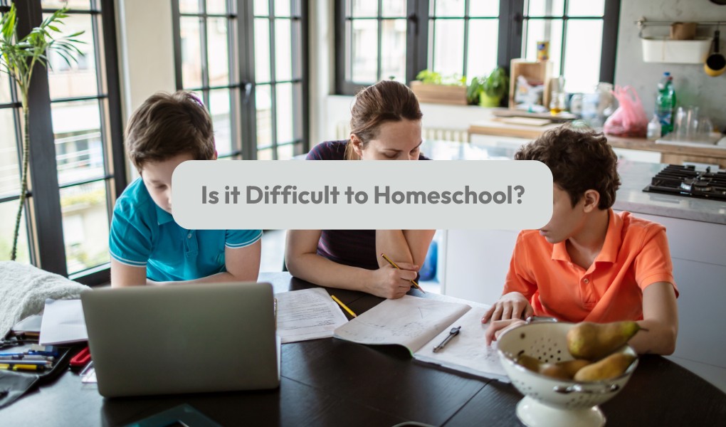 is it difficult to homeschool