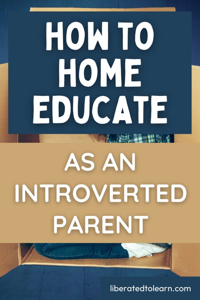 home educating as an introverted parent