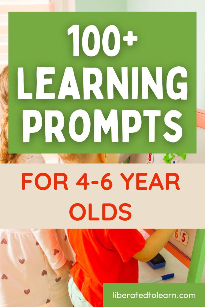 100+ learning prompts 4-6 year olds